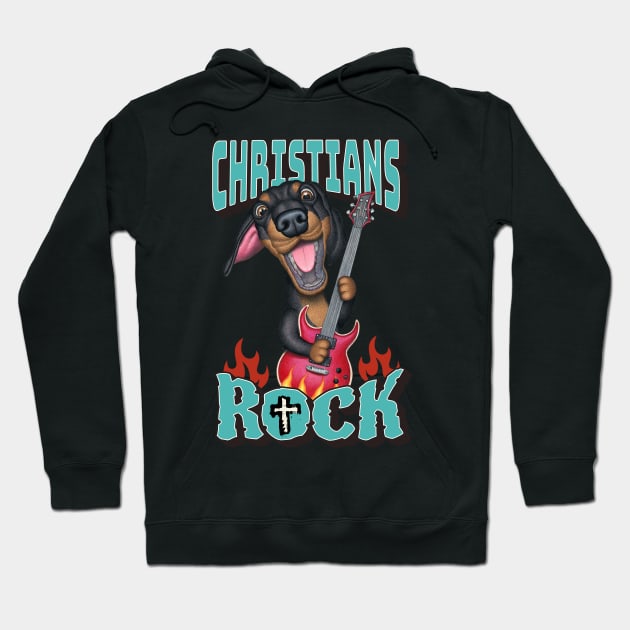 Funny Doxie shirt with great amazing Christians Rock Hoodie by Danny Gordon Art